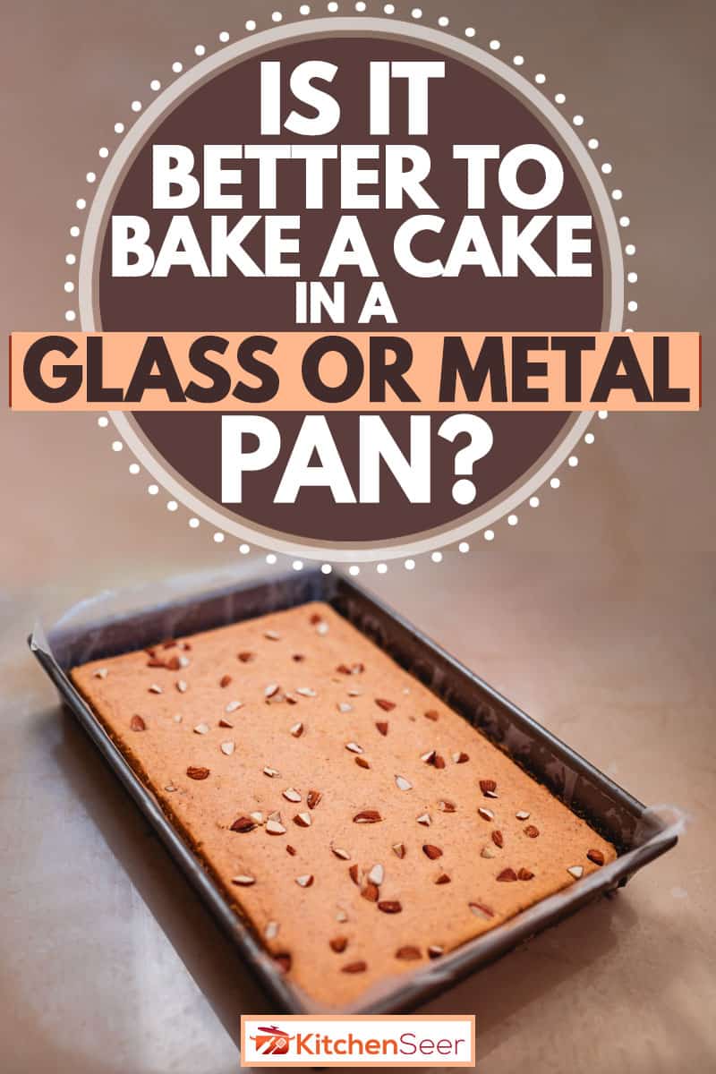 用金属盘烤新鲜的苹果蛋糕，用玻璃盘烤蛋糕好还是用金属盘烤蛋糕好?