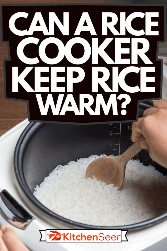 “电饭煲能让米饭保持温暖吗?”